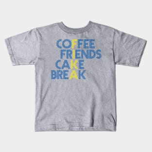 Coffe Friends Cake break Fika Kids T-Shirt